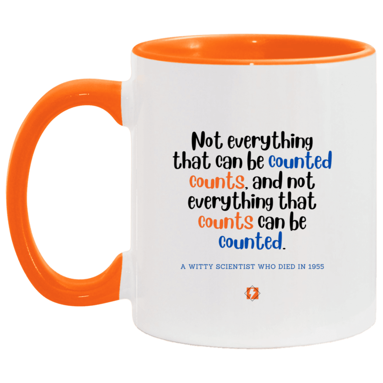 Ceramic Standard Mug 11oz with inspiring Einstein quote: E104 - Counting that which counts - Color: White/Orange