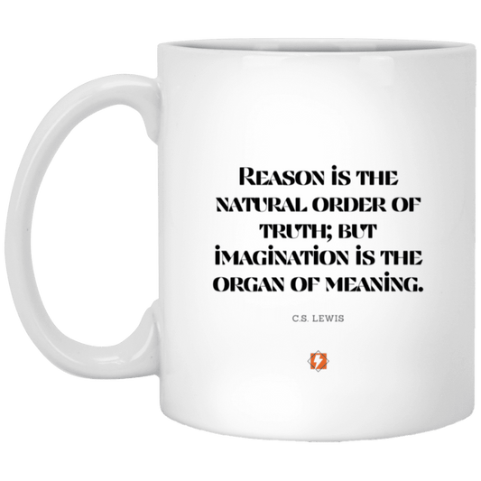 Ceramic Standard Mug 11oz with inspiring Lewis quote: CS113 - Truth and meaning require reason and imagination - Color: Plain White Royal