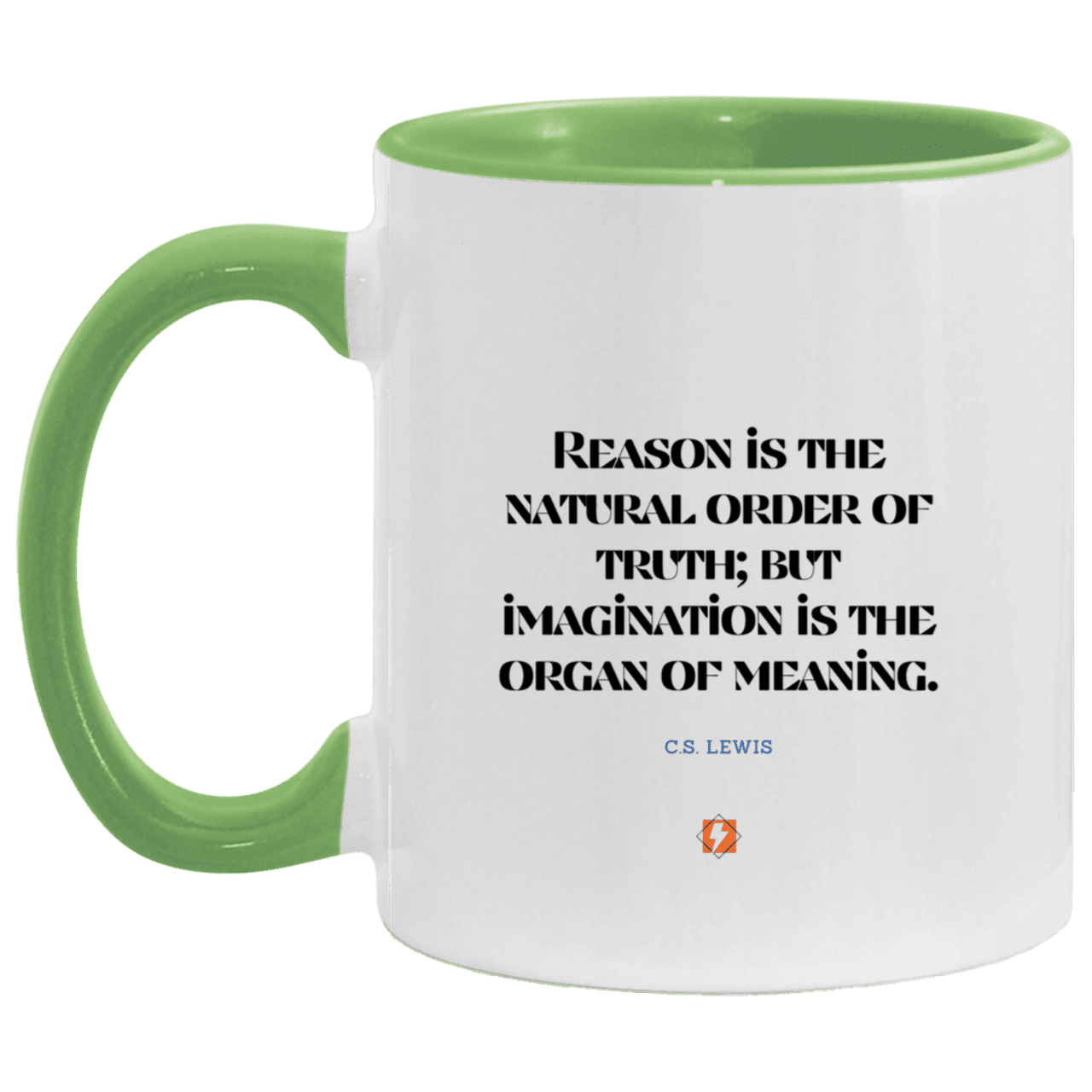 Ceramic Standard Mug 11oz with inspiring Lewis quote: CS113 - Truth and meaning require reason and imagination - Color: White/Light Green