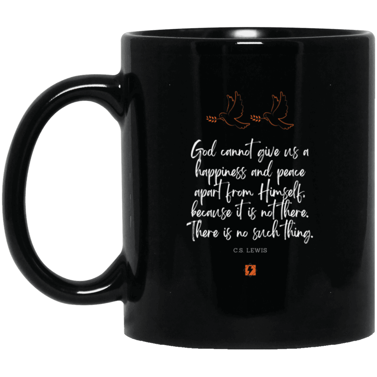 Ceramic Standard Mug 11oz with inspiring Lewis quote: CS106 - No peace apart from God - Color: Plain Black