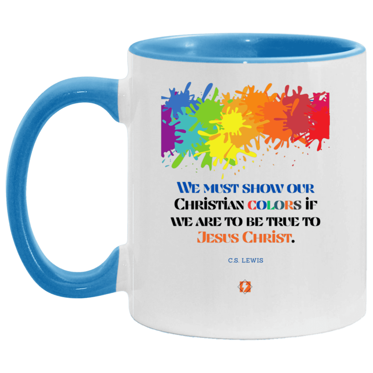 Ceramic Standard Mug 11oz with inspiring Lewis quote: CS117 - Show your Christian colors to be true - Color: White/Light Blue Black White