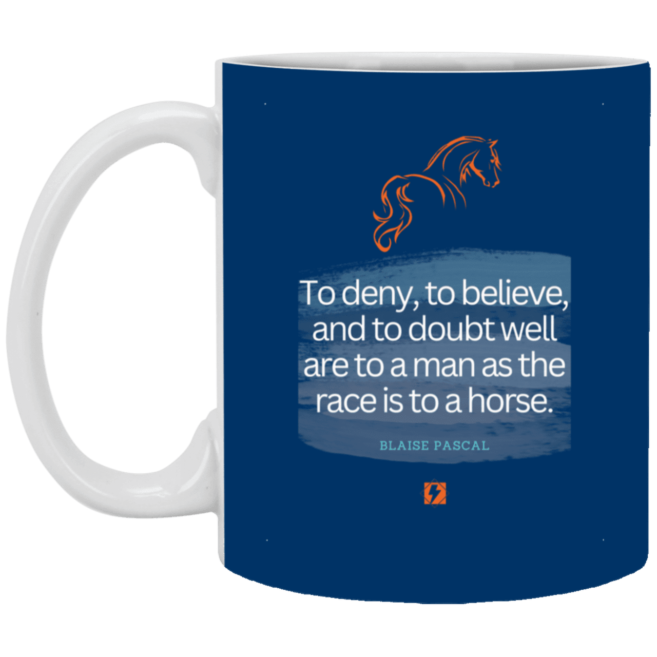 Ceramic Standard Mug 11oz with inspiring Pascal quote: BP114 - Minds are like horses - Color: Royal