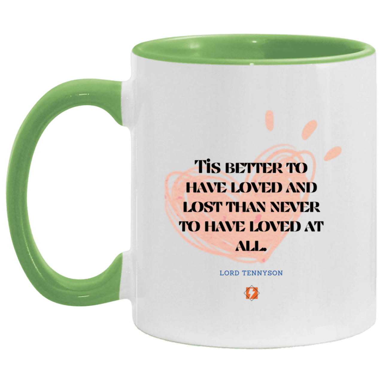 Ceramic Standard Mug 11oz with inspiring Tennyson quote: LT117 - Seeking love inspite of disappointments - Color: White/Light Green Forest