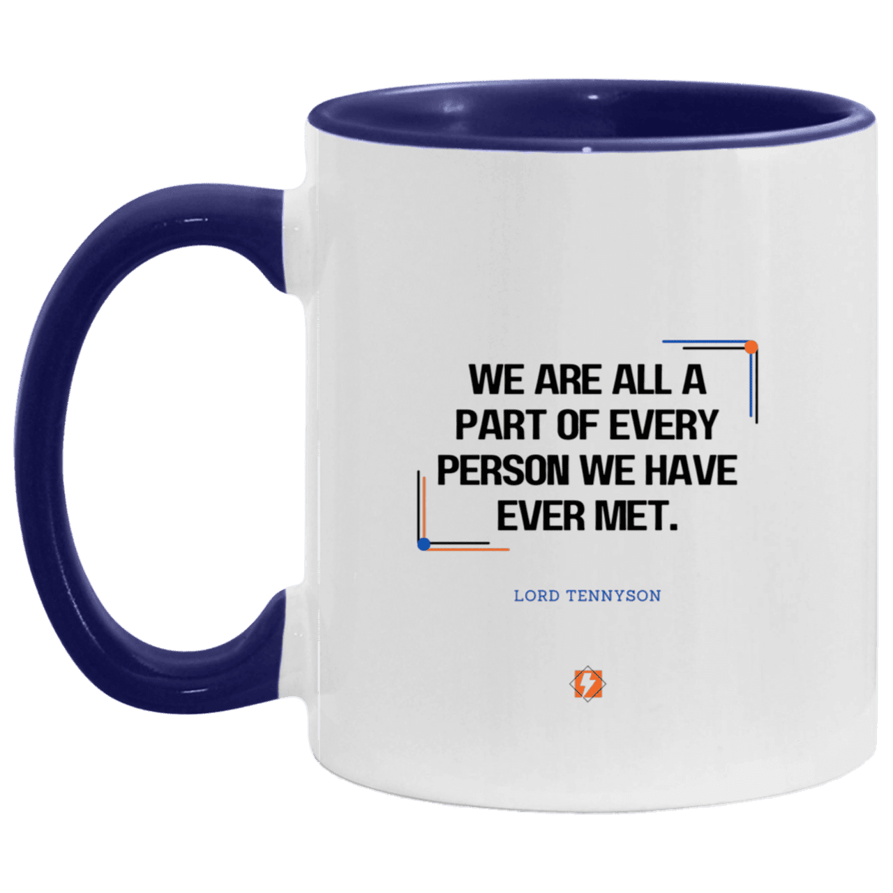 Ceramic Standard Mug 11oz with inspiring Tennyson quote: LT118 - People theory - have you got a piece of me - Color: White/Midnight Blue