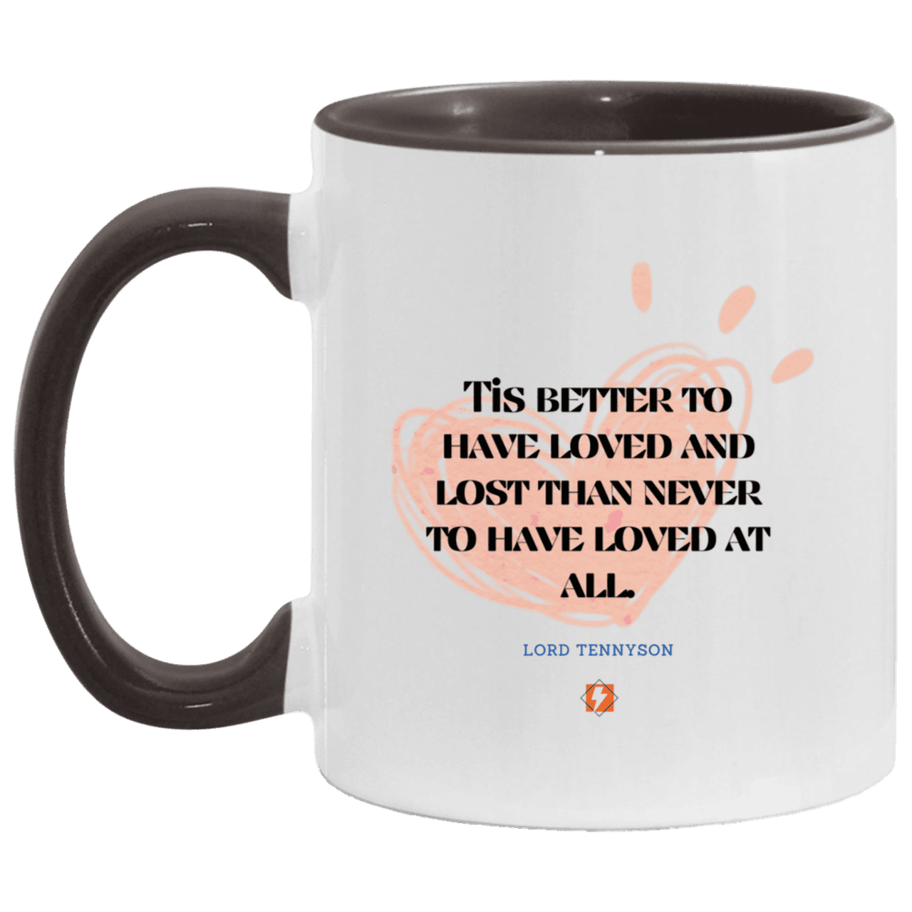 Ceramic Standard Mug 11oz with inspiring Tennyson quote: LT117 - Seeking love inspite of disappointments - Color: Plain Black White/Black