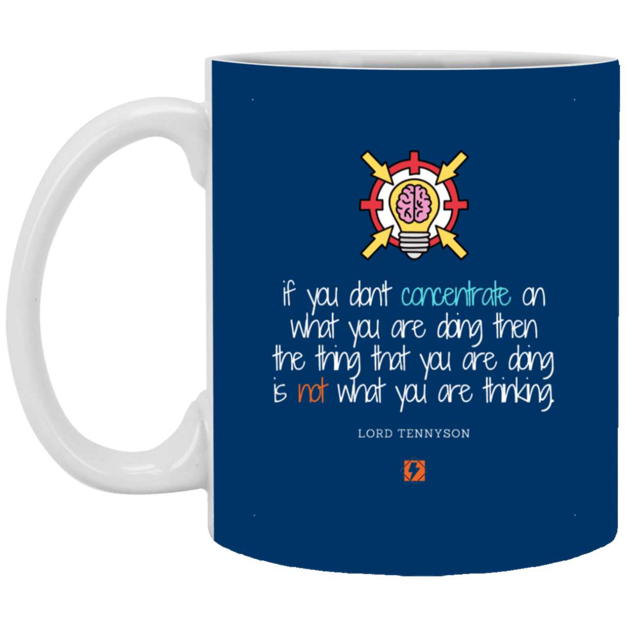 Ceramic Standard Mug 11oz with inspiring Tennyson quote: LT105 - Concentrate on your task - Color: Royal