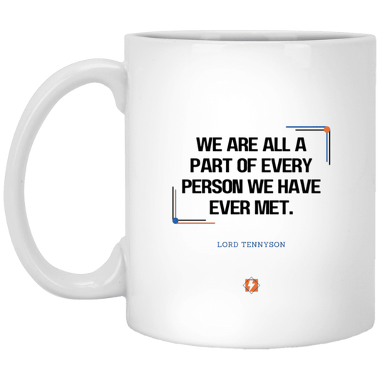 Ceramic Standard Mug 11oz with inspiring Tennyson quote: LT118 - People theory - have you got a piece of me - Color: Plain White Forest