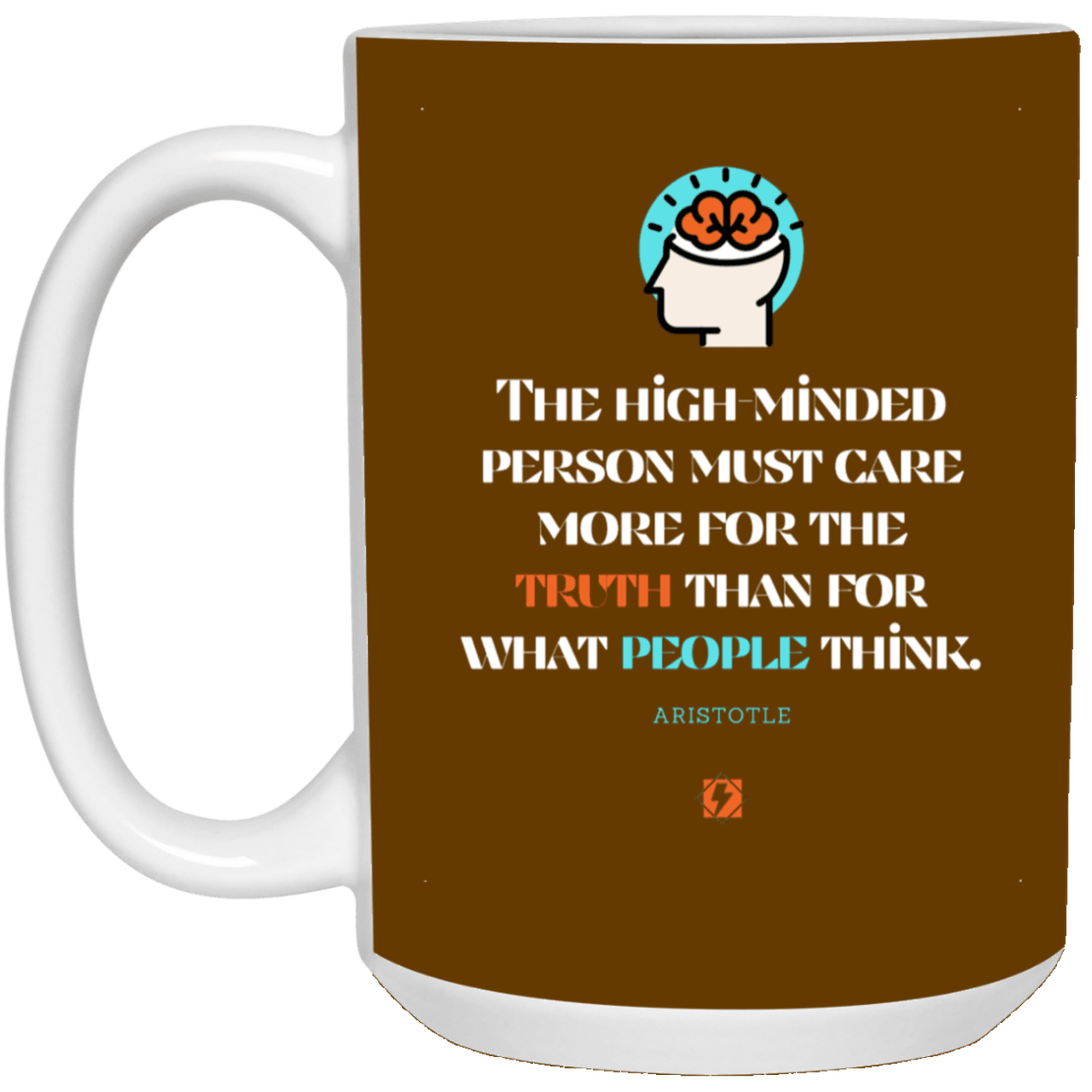 Ceramic Standard Mug 11oz with inspiring Aristotle quote: A126 - Truth cares not for opinions - Color: Brown