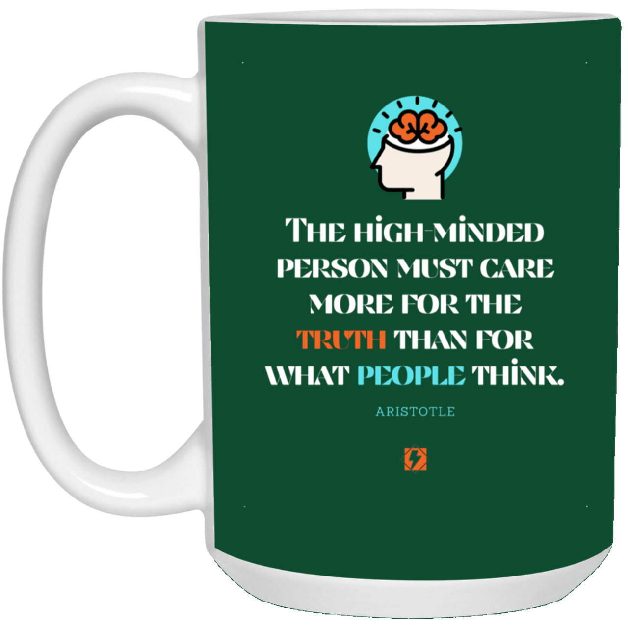 Ceramic Standard Mug 11oz with inspiring Aristotle quote: A126 - Truth cares not for opinions - Color: Forest