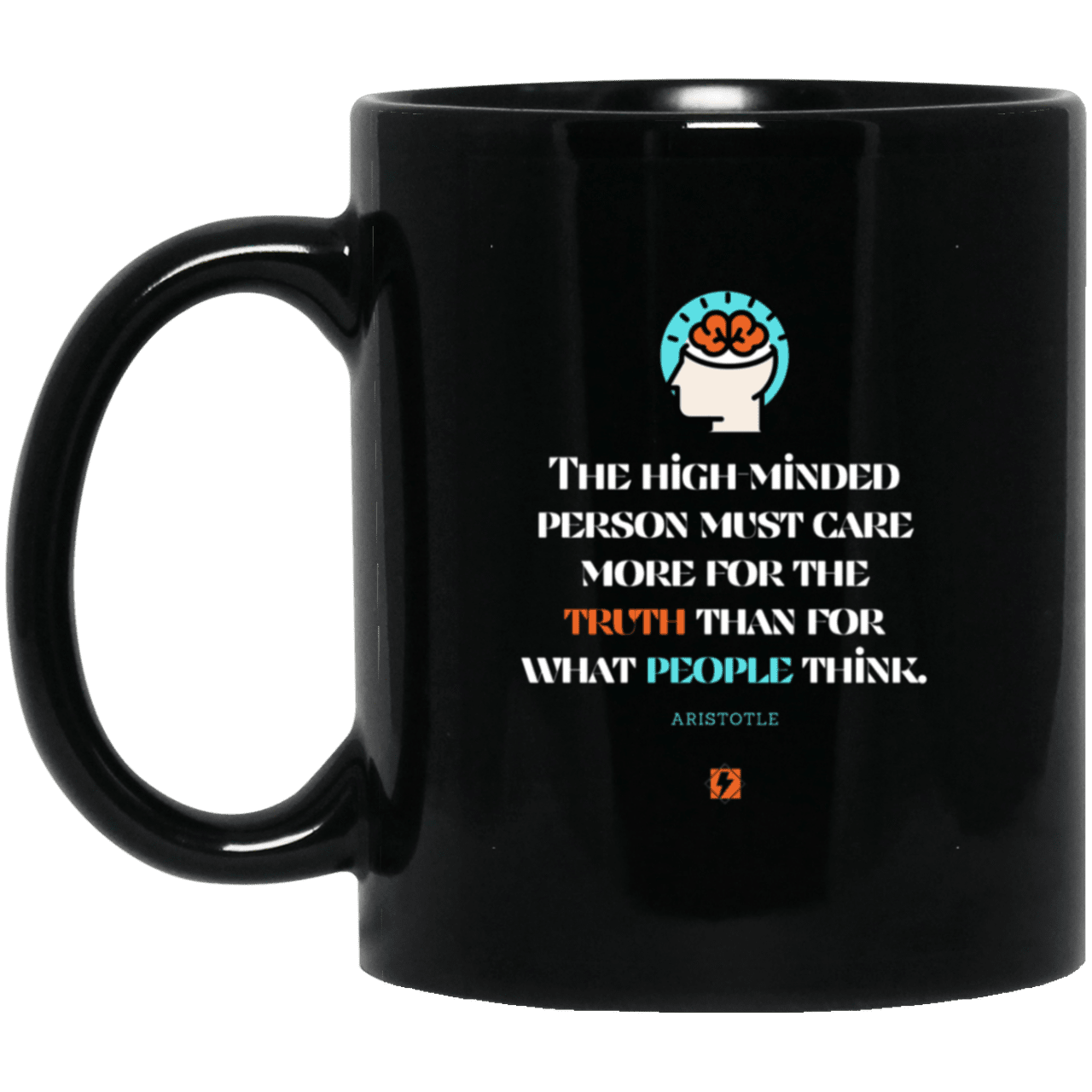 Ceramic Standard Mug 11oz with inspiring Aristotle quote: A126 - Truth cares not for opinions - Color: Plain Black