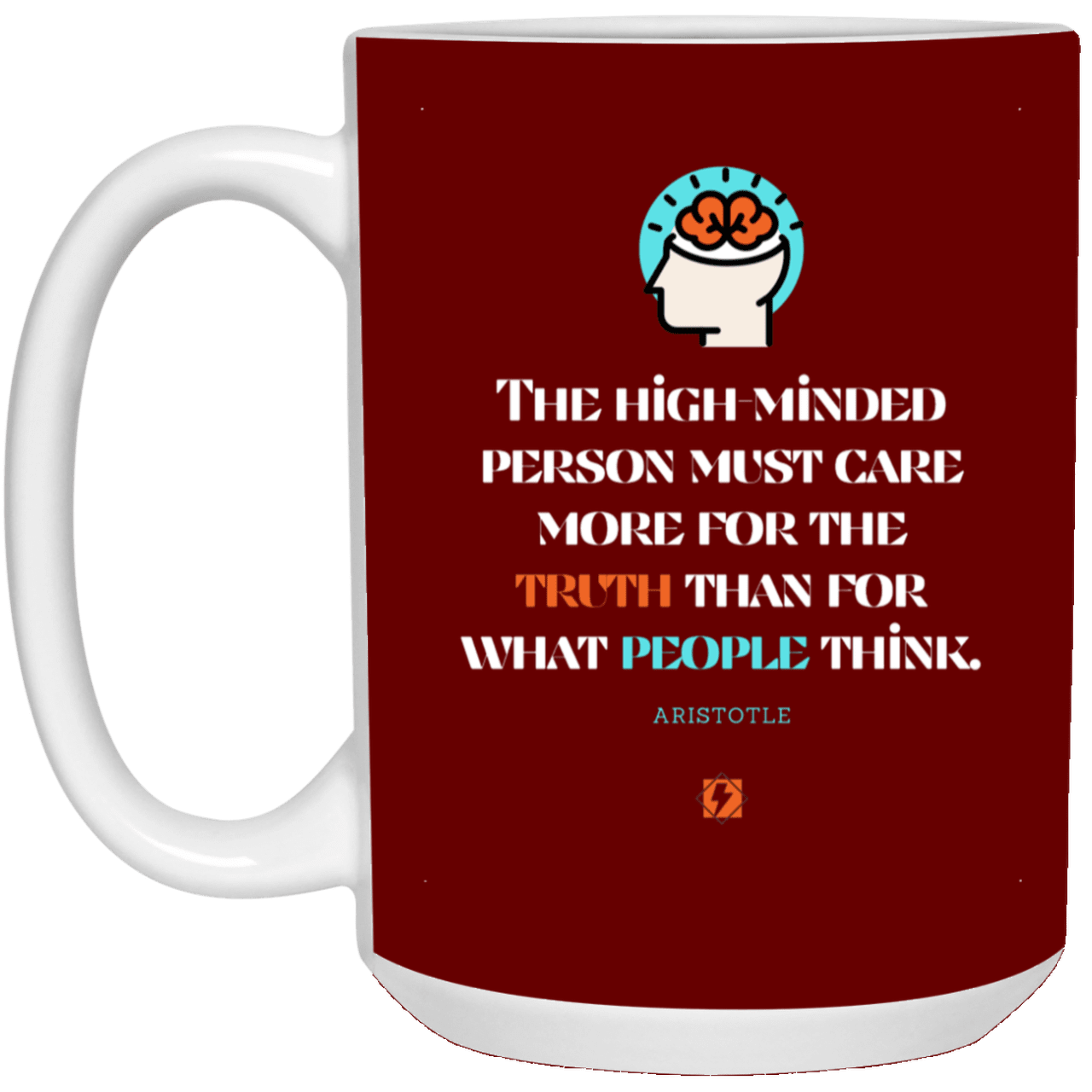 Ceramic Standard Mug 11oz with inspiring Aristotle quote: A126 - Truth cares not for opinions - Color: Maroon