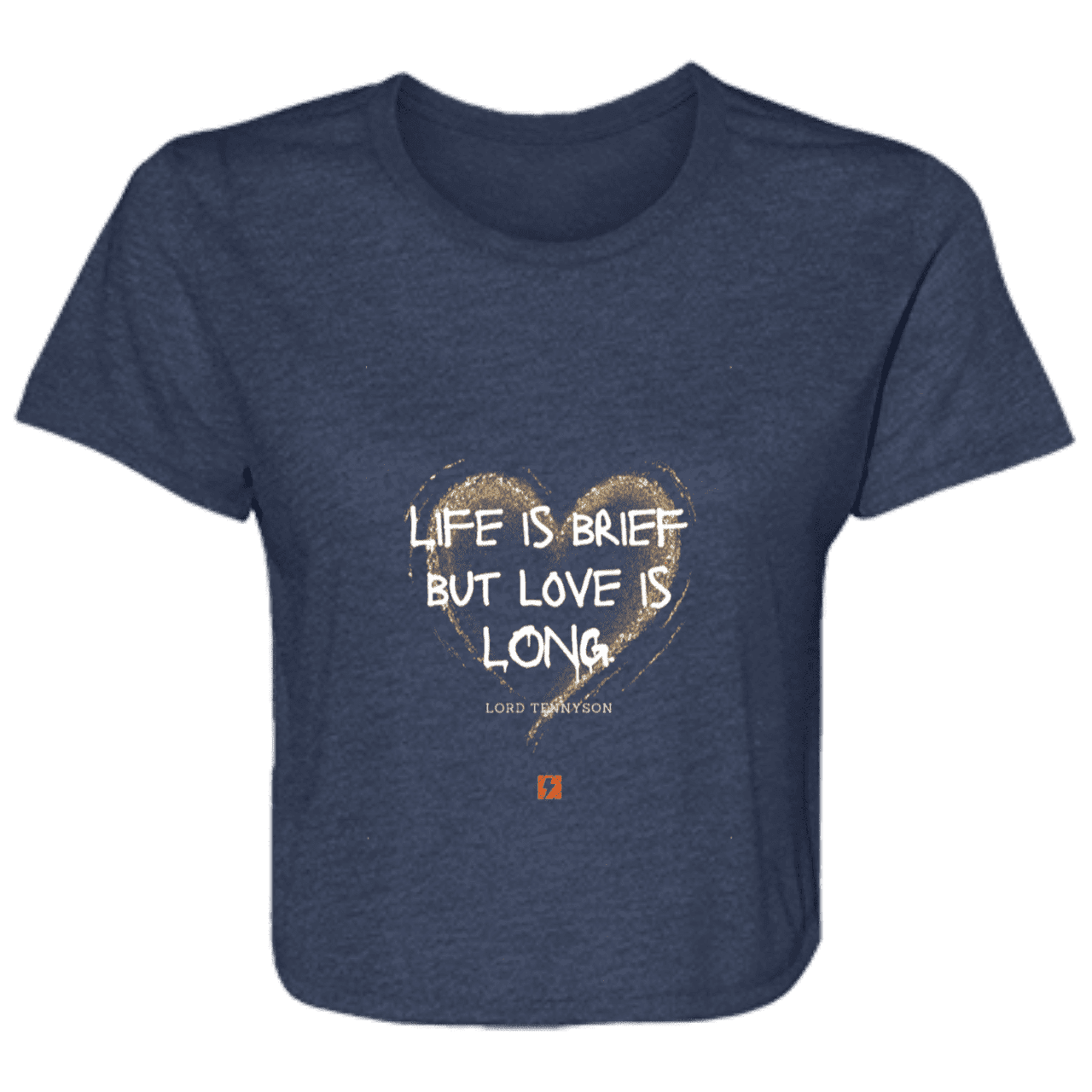 Ladies' Flowy Cropped Tee with inspiring Tennyson quote: LT108 - Life vs Love - Color: Navy