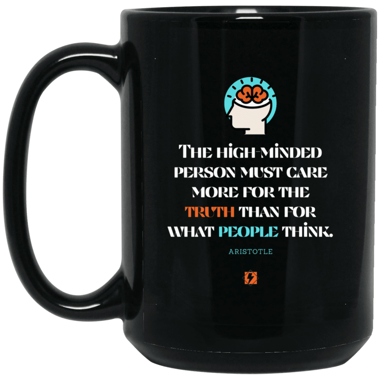 Ceramic Standard Mug 11oz with inspiring Aristotle quote: A126 - Truth cares not for opinions - Color: Plain Black