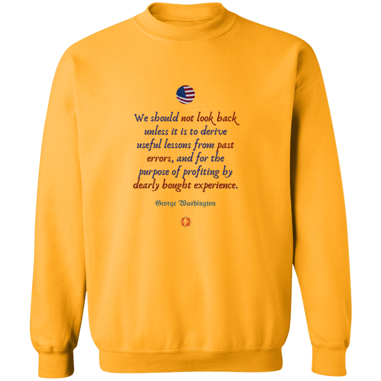 GW105 - Only look back to derive useful lessons from past errors G180 Gildan Crewneck Pullover Sweatshirt - Color: Gold