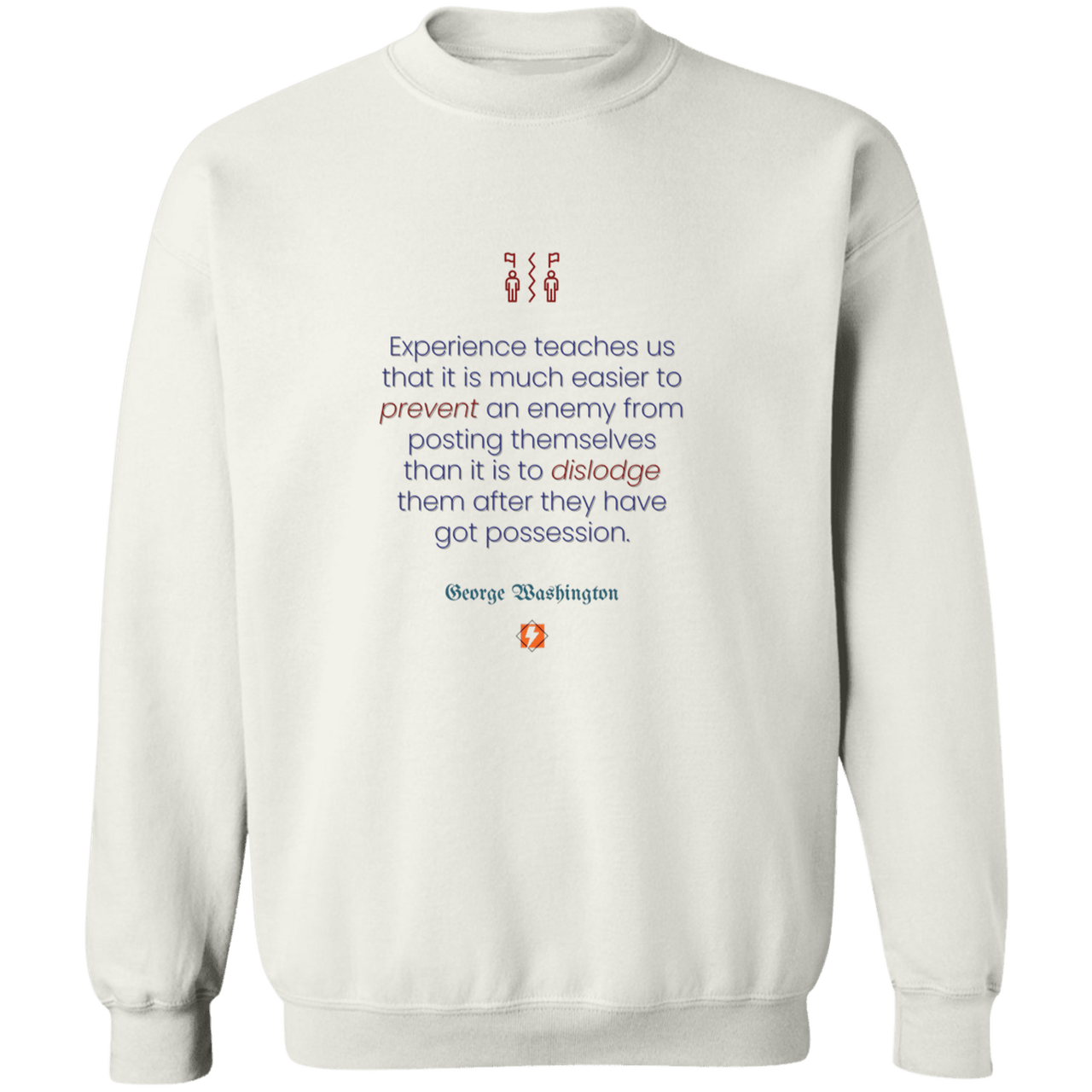 GW106 - Preventing an enemy is better than dislodging one G180 Gildan Crewneck Pullover Sweatshirt - Color: White