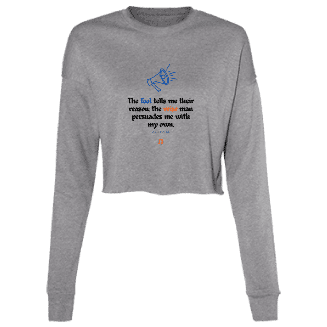 Ladies' Cropped Fleece Crew with inspiring Aristotle quote: A125 - Persuade me with inspiring my reasons - Color: Deep Heather