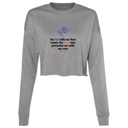 Ladies' Cropped Fleece Crew with inspiring Aristotle quote: A125 - Persuade me with inspiring my reasons - Color: Deep Heather