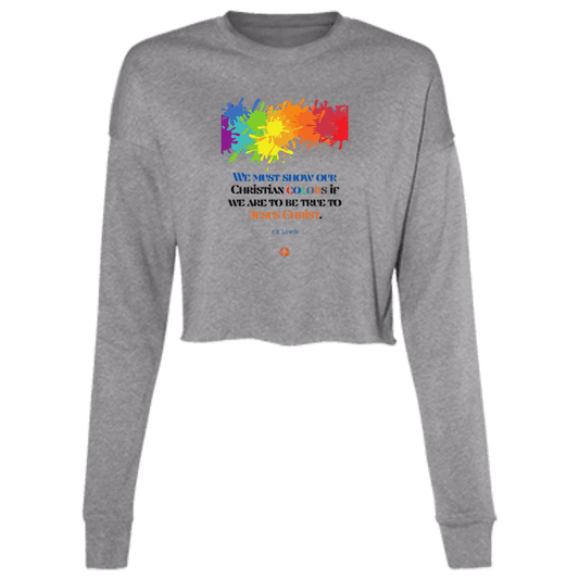 Ladies' Cropped Fleece Crew with inspiring CS Lewis quote: CS117 - Show your Christian colors to be true - Color: Deep Heather