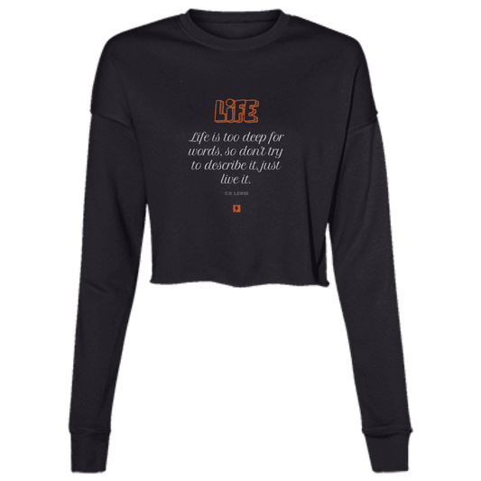 Ladies' Cropped Fleece Crew with inspiring CS Lewis quote: CS107 - Life is too deep for words - Color: Black