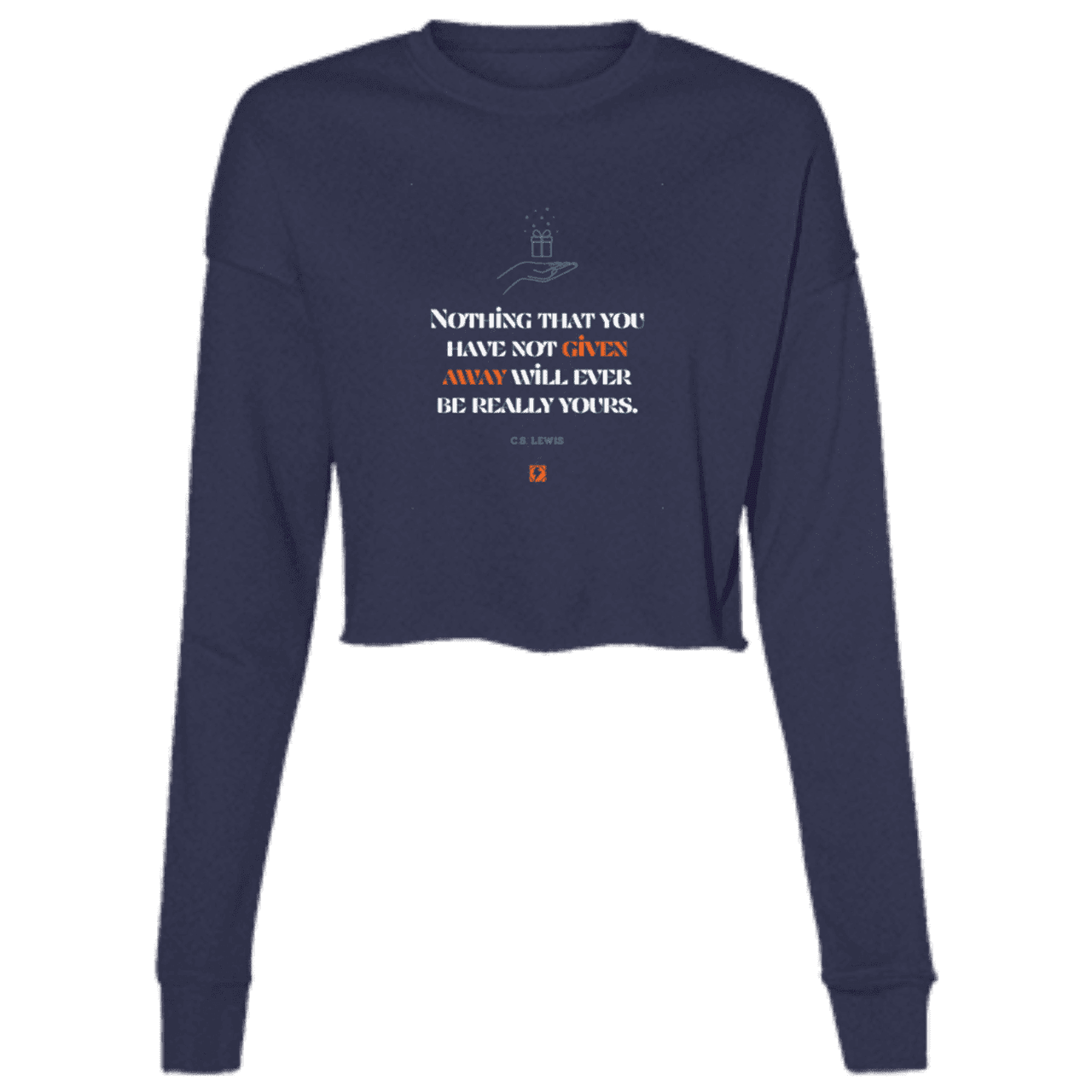 Ladies' Cropped Fleece Crew with inspiring CS Lewis quote: CS111 - Give away to possess it - Color: Navy