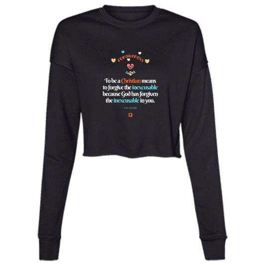 Ladies' Cropped Fleece Crew with inspiring CS Lewis quote: CS116 - Forgive the inexcusable - Color: Black