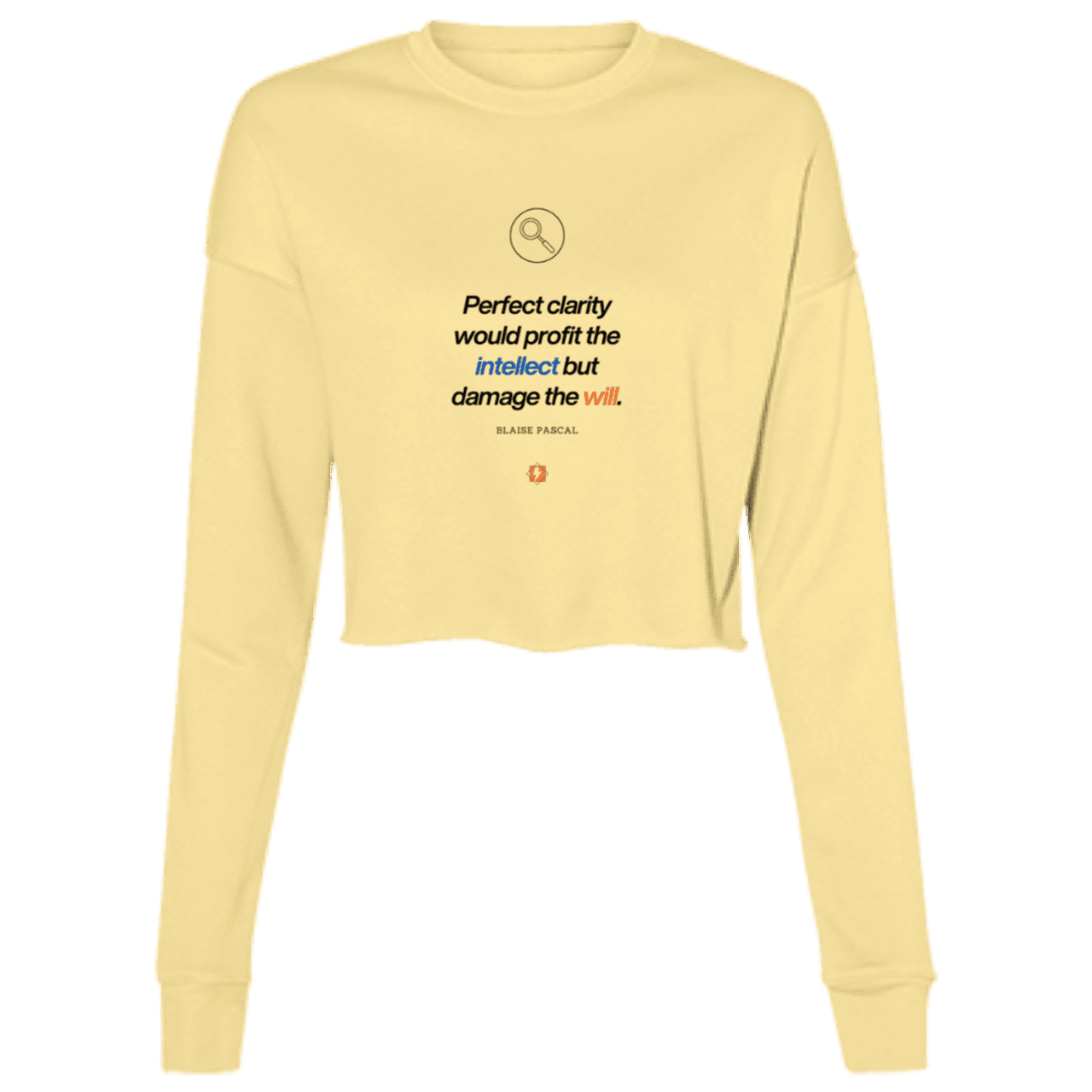 Ladies' Cropped Fleece Crew with inspiring Pascal quote: BP109 - Clarity sometimes leads to inaction - Color: Yellow