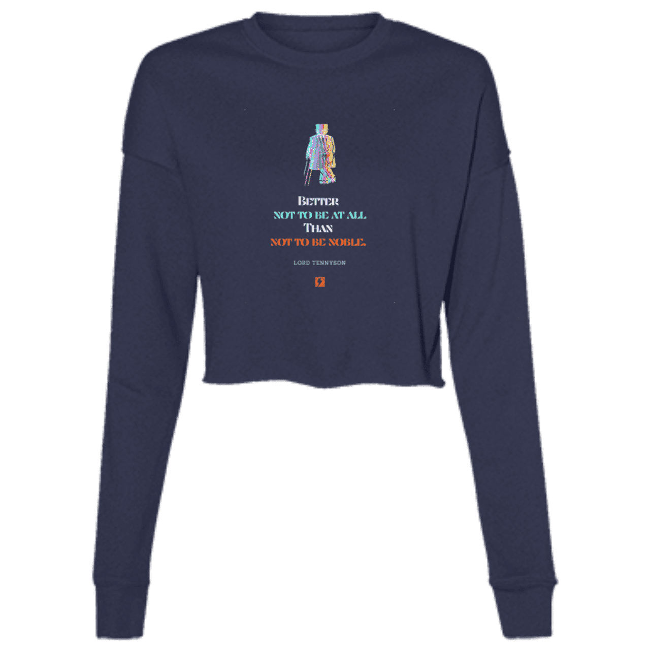 Ladies' Cropped Fleece Crew with inspiring Tennyson quote: LT102 - Being noble is what counts - Color: Navy