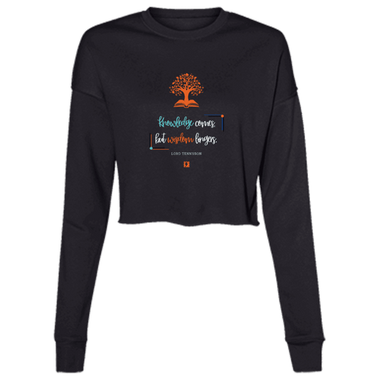 Ladies' Cropped Fleece Crew with inspiring Tennyson quote: LT107 - Knowledge vs Wisdom - Color: Black