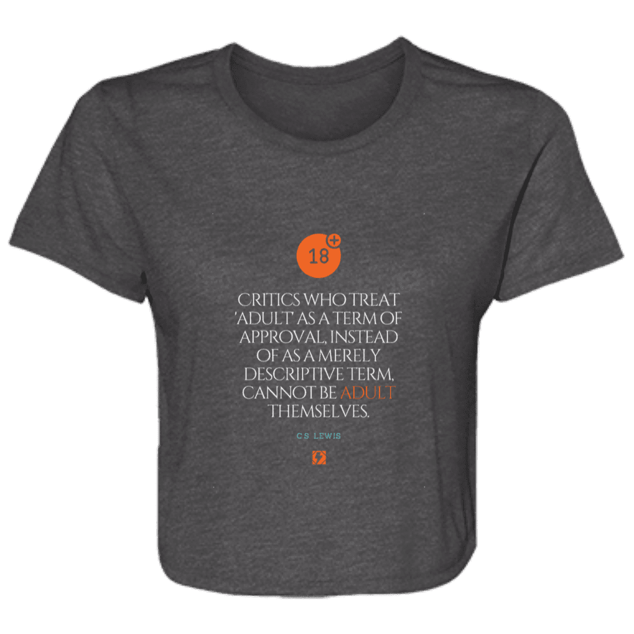 Ladies' Flowy Cropped Tee with inspiring CS Lewis quote: CS103 - Who are the Adults - Color: Dark Grey Heather