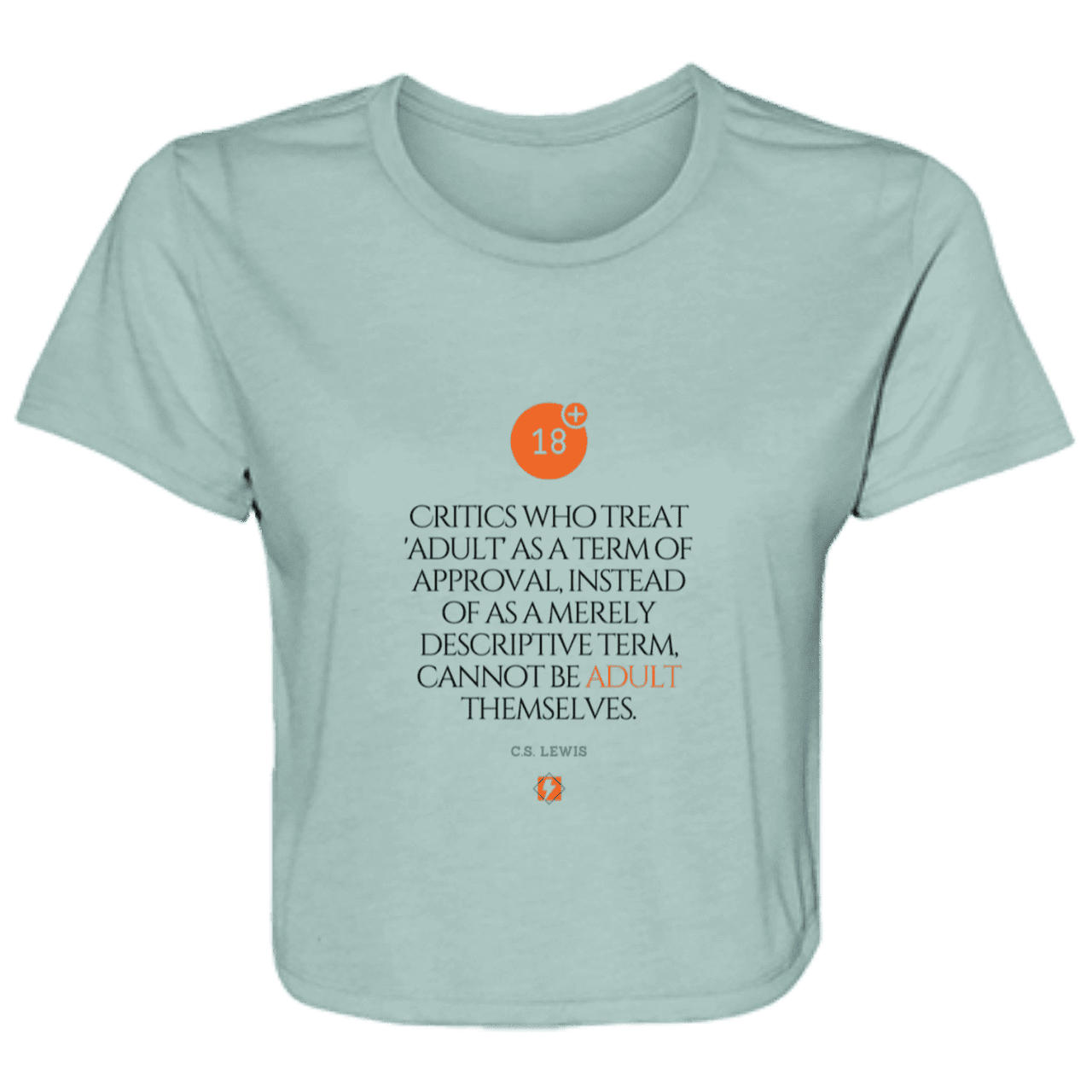 Ladies' Flowy Cropped Tee with inspiring CS Lewis quote: CS103 - Who are the Adults - Color: Dusty Blue