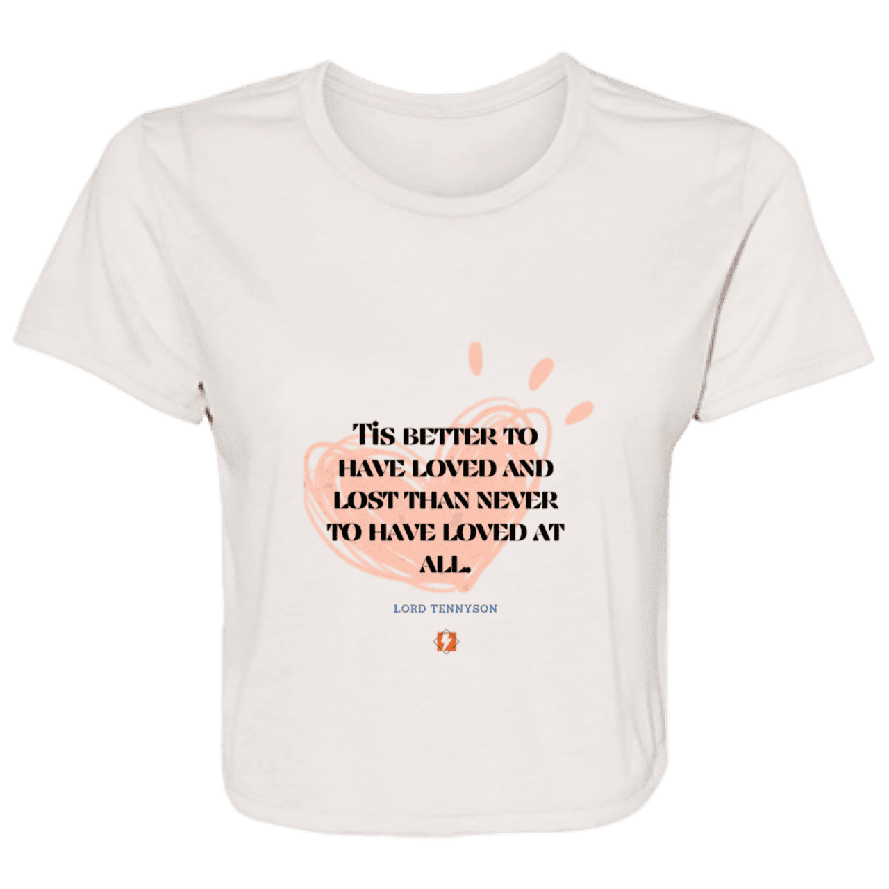 Ladies' Flowy Cropped Tee with inspiring Tennyson quote: LT117 - Importance of loving one another inspite of disappointments - Color: Heather Dust