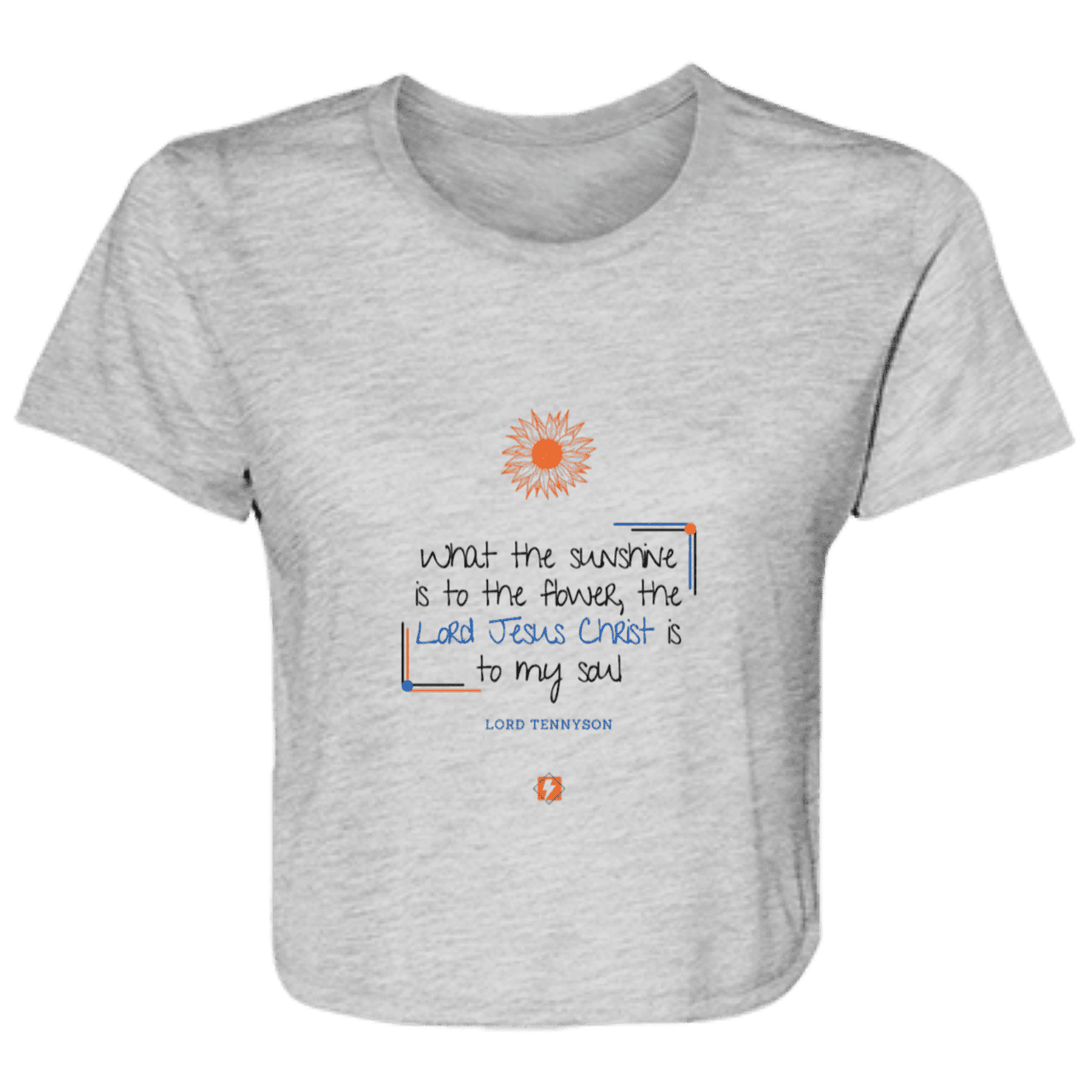 Ladies' Flowy Cropped Tee with inspiring Tennyson quote: LT119 - A proper profession of faith by Tennyson - Color: Athletic Heather