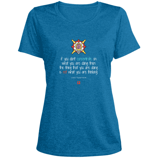 Ladies' Heather Scoop Neck Performance Tee with inspiring Tennyson quote: LT105 - Concentrate on your task - Color: Blue Wake Heather