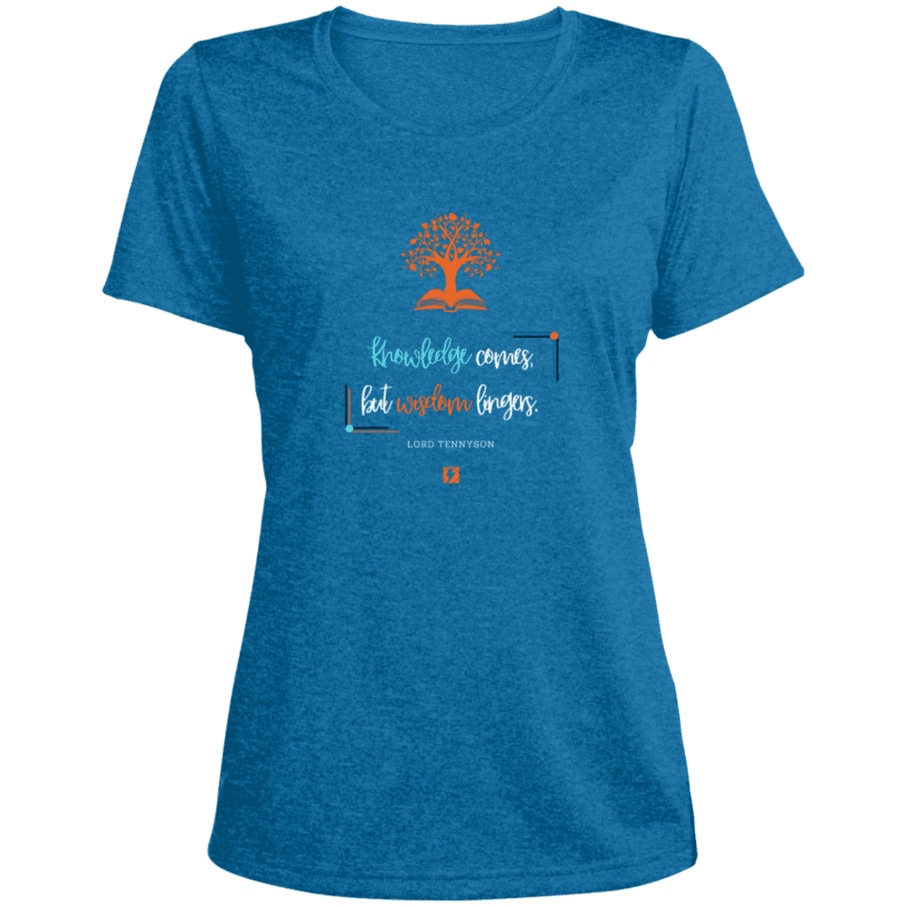 Ladies' Heather Scoop Neck Performance Tee with inspiring Tennyson quote: LT107 - Knowledge vs Wisdom - Color: Blue Wake Heather