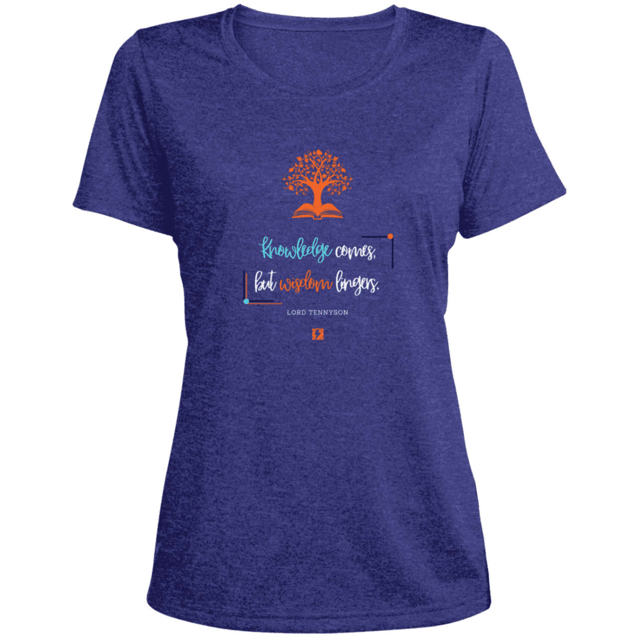 Ladies' Heather Scoop Neck Performance Tee with inspiring Tennyson quote: LT107 - Knowledge vs Wisdom - Color: Cobalt Heather