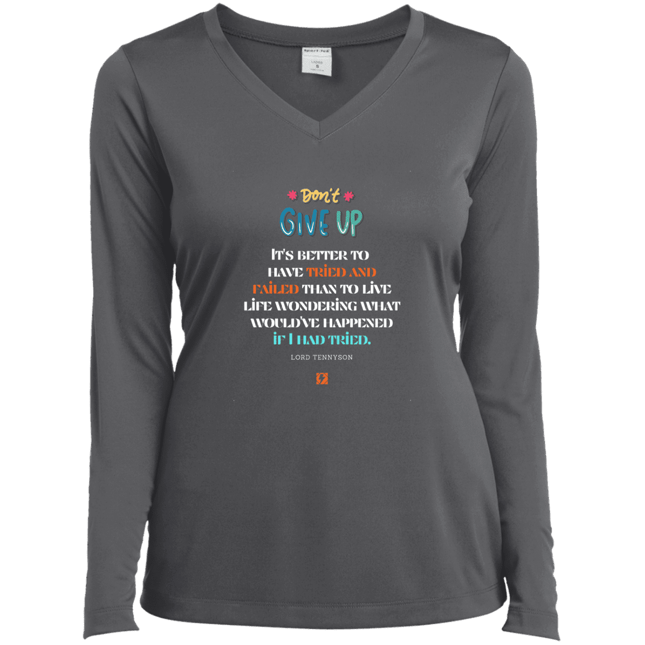 Ladies’ LS Performance V-Neck Tee with inspiring Tennyson quote: LT106 - Failure better than non-attempt - Color: Iron Grey