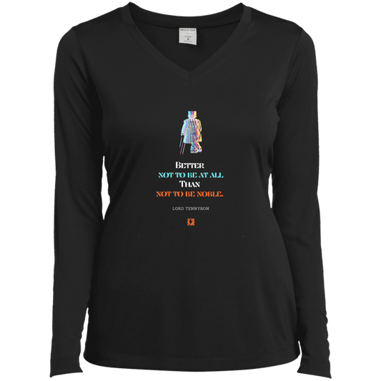 Ladies’ LS Performance V-Neck Tee with inspiring Tennyson quote: LT102 - Being noble is what counts - Color: Black