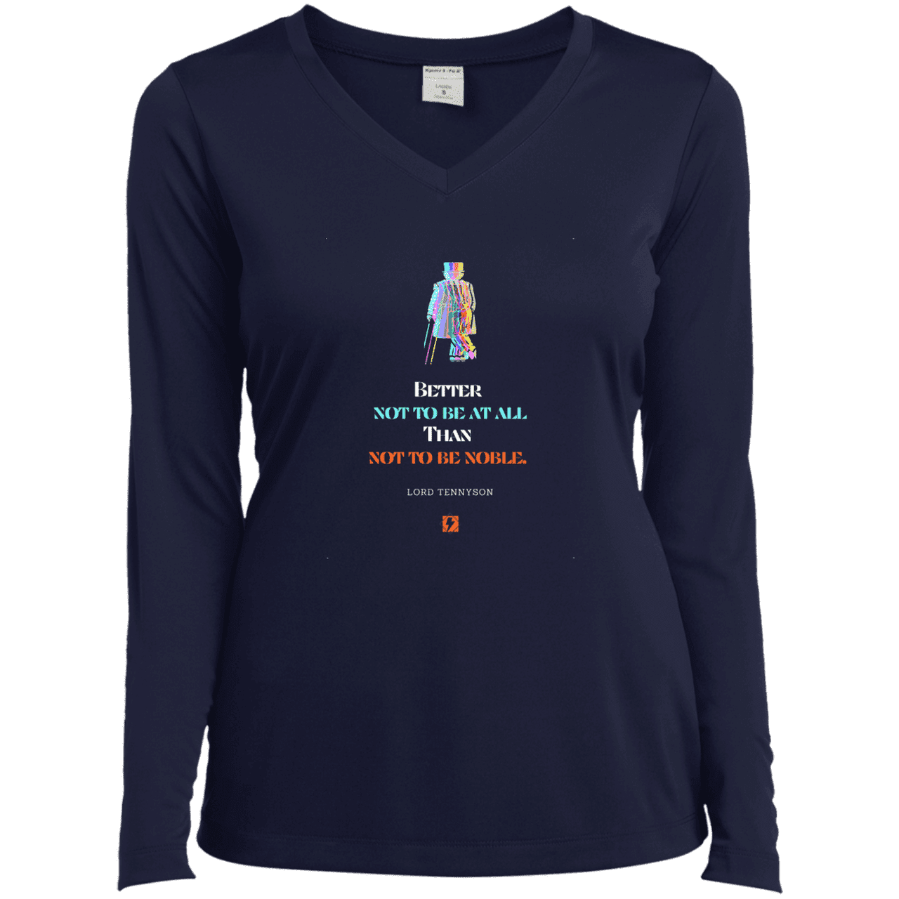 Ladies’ LS Performance V-Neck Tee with inspiring Tennyson quote: LT102 - Being noble is what counts - Color: True Navy