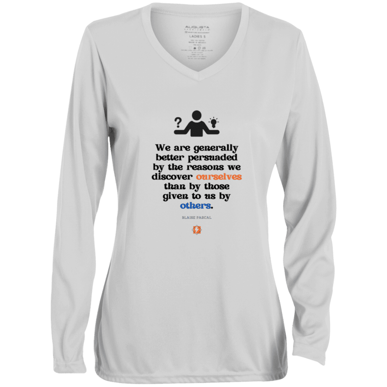 Ladies' Moisture-Wicking LS V-Neck T-Shirt with inspiring Pascal quote: BP115 - The path of persuation involves self-discovery - Color: White