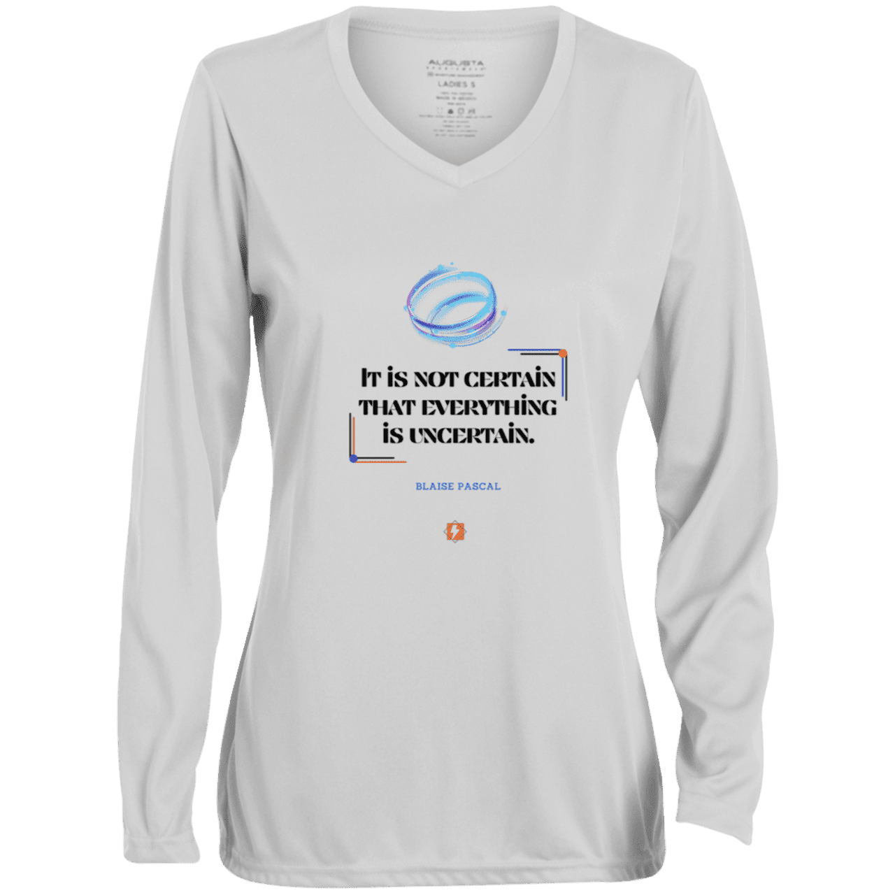 Ladies' Moisture-Wicking LS V-Neck T-Shirt with inspiring Pascal quote: BP104 - Probabilities apply everywhere - Color: White