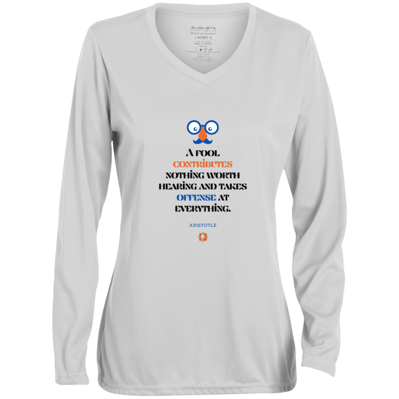 Ladies' Moisture-Wicking LS V-Neck T-Shirt with inspiring Aristotle quote: A102 - Fools contribute only offense - Color: White