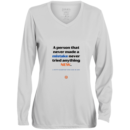 Ladies' Moisture-Wicking LS V-Neck T-Shirt with inspiring Einstein quote: E118 - Try new things and learn from mistakes - Color: White