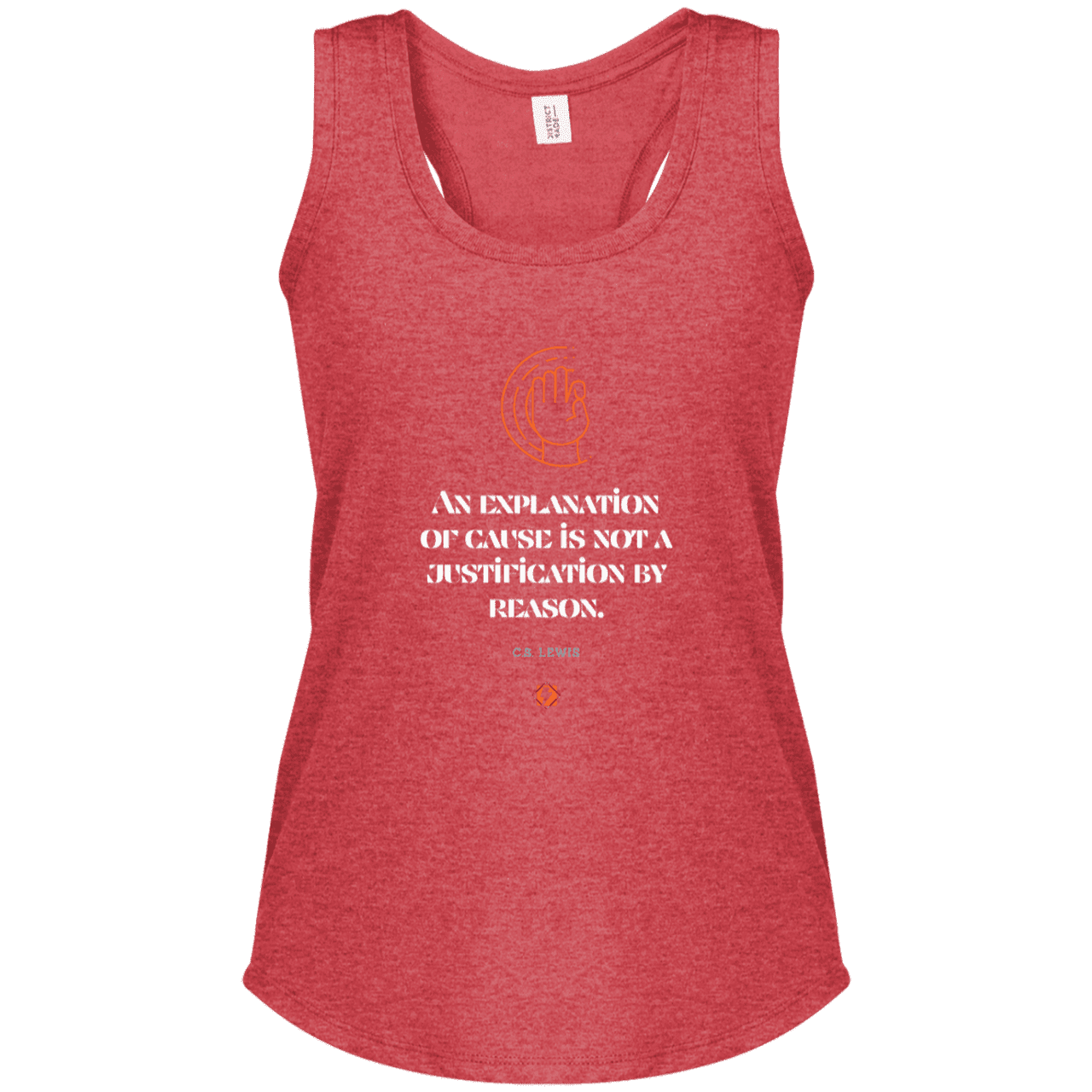 Ladies' Perfect Tri Racerback Tank with inspiring CS Lewis quote: CS102 - Explanations Vs Justifications - Color: Red Frost