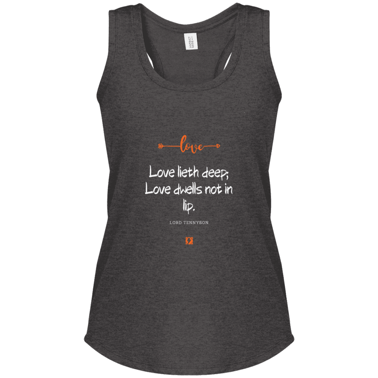 Ladies' Perfect Tri Racerback Tank with inspiring Tennyson quote: LT110 - Love is in the depth of the heart - Color: Heathered Charcoal