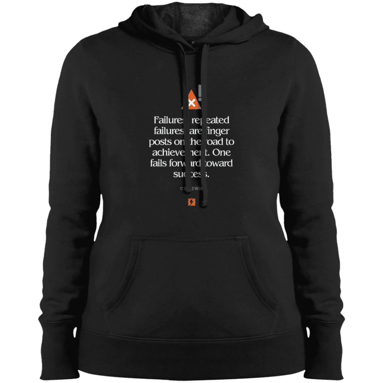 Ladies' Pullover Hooded Sweatshirt with inspiring CS Lewis quote: CS104 - Failures to Success - Color: Black