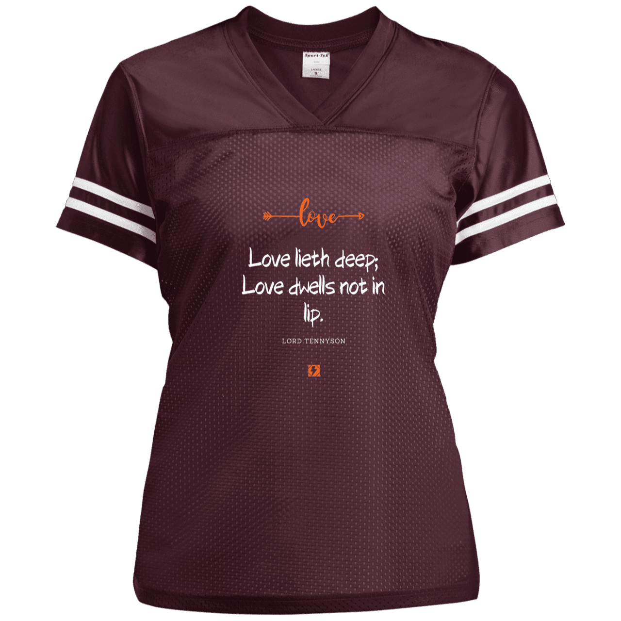 Ladies' Replica Jersey with inspiring Tennyson quote: LT110 - Love is in the depth of the heart - Color: Maroon/White