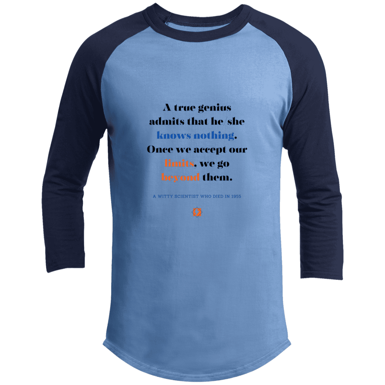 Men's 3/4 Sleeve Raglan T200 with inspiring Einstein quote: E119 - A genius is conscious of one's limits - Color: Carolina Blue/Navy