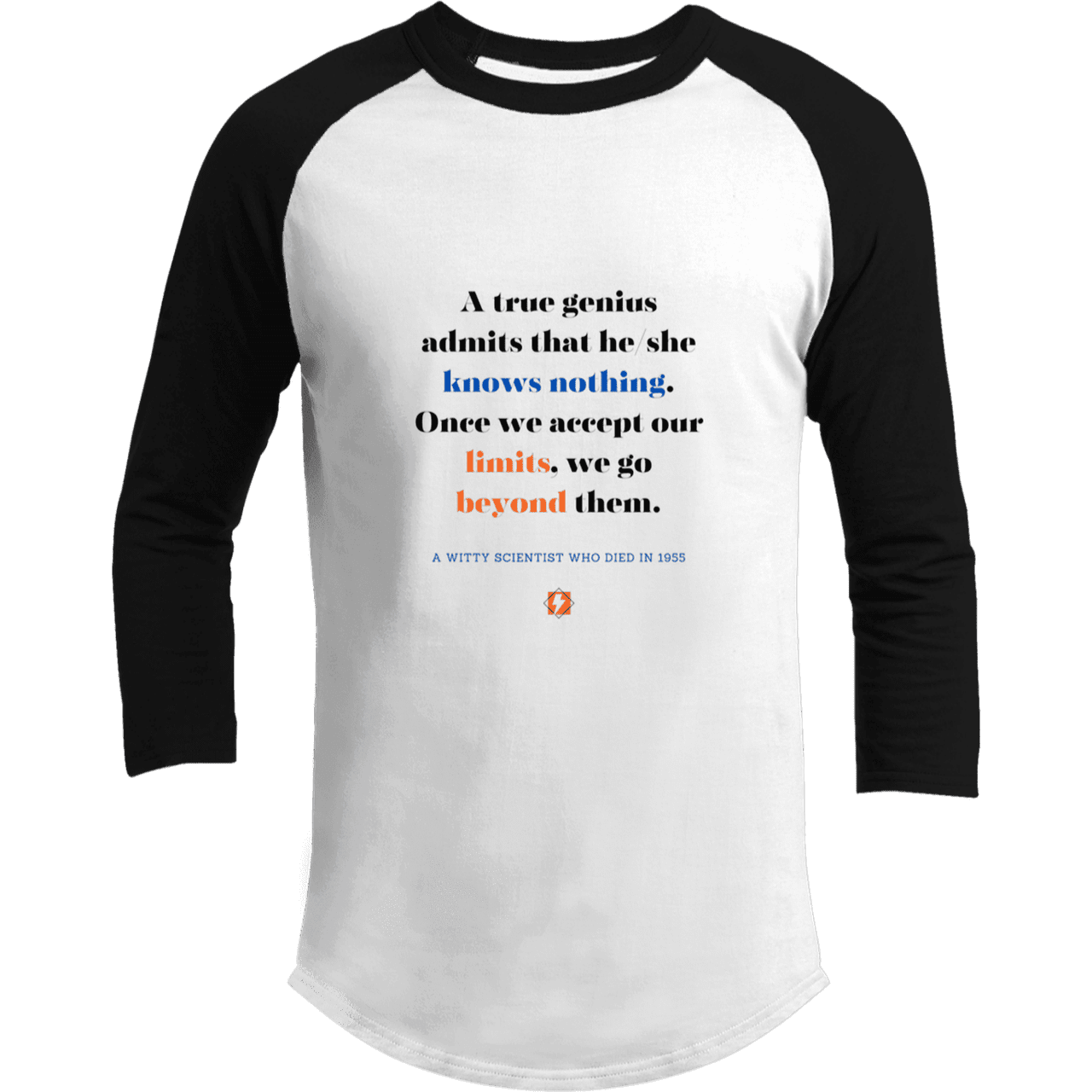 Men's 3/4 Sleeve Raglan T200 with inspiring Einstein quote: E119 - A genius is conscious of one's limits - Color: White/Black