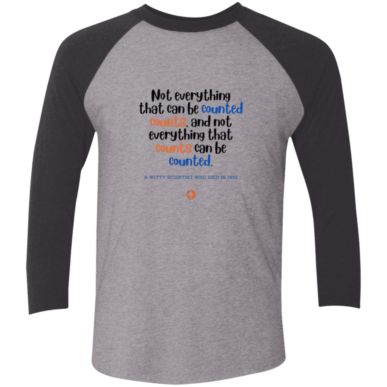 Men's 3/4 Sleeve Raglan Tri-Blend NL6051 with inspiring Einstein quote: E104 - Not everything that can be counted counts - Color: Premium Heather/Vintage Black