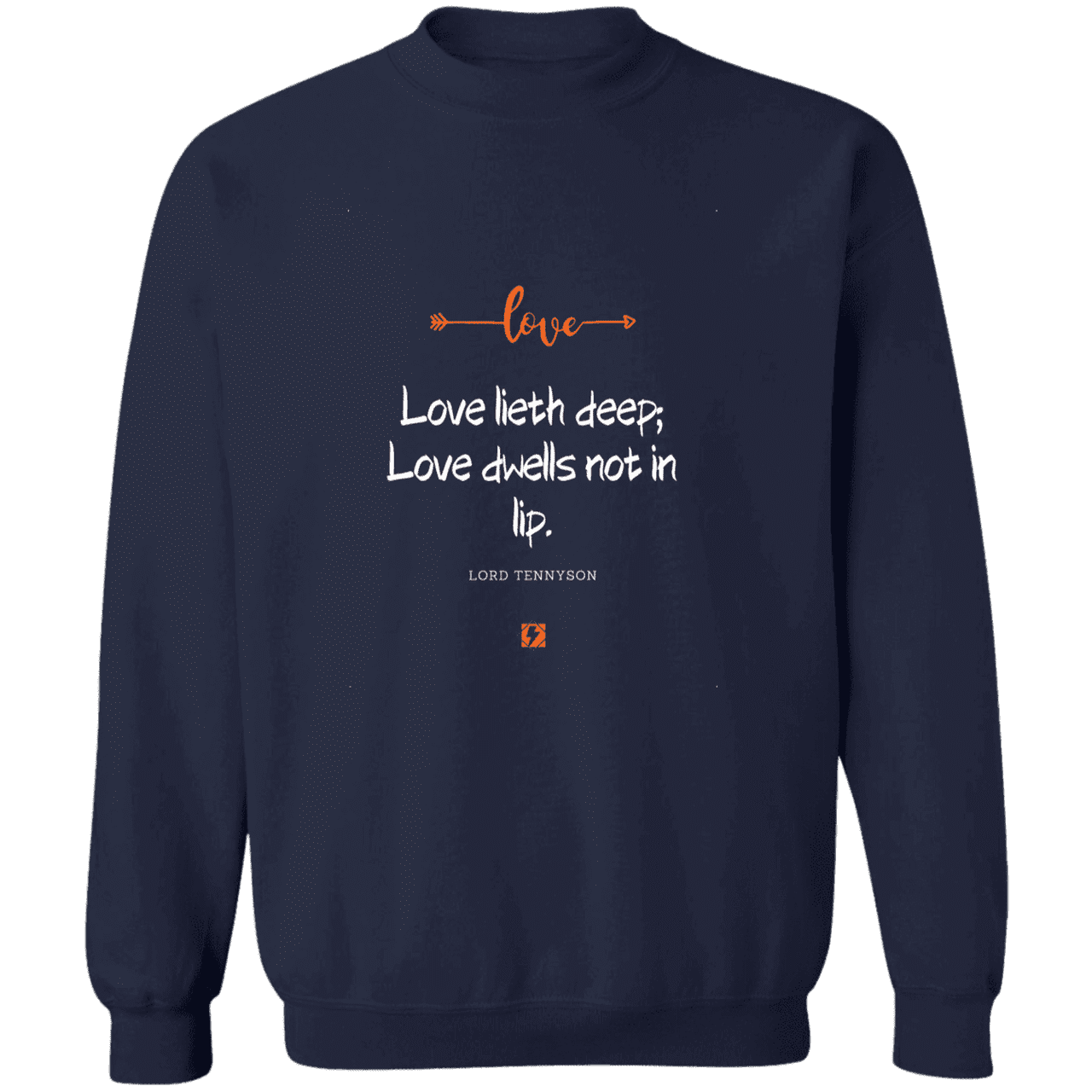 Men's Crewneck Pullover Sweatshirt G180 with inspiring Tennyson quote: LT110 - Love is in the depth of the heart - Color: Navy